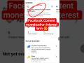 facebook content monetization interest form #shorts #explore #trending
