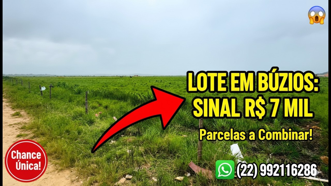 Lote 9x20 em Búzios por R$7 Mil de Sinal? Veja Se Vale a Pena! - Parcelas a combinar