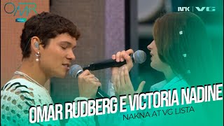 Omar Rudberg e Victoria Nadine - Nakna (Live at VG-Lista 2022, Oslo)