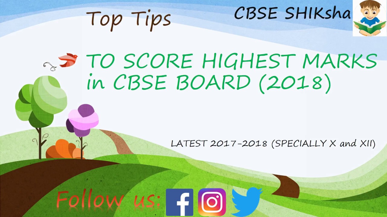 Top Tips to SCORE Highest Marks in CBSE BOARD (LATEST 2018)-CBSE ...