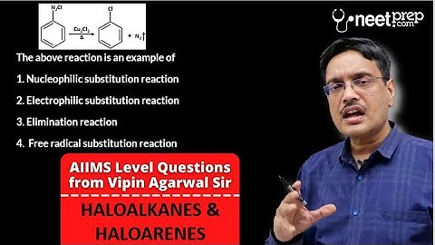 AIIMS Level Question Practice (Q#1) for NEET 2022 & NEET 2023 - Q from Haloalkanes & Haloarenes