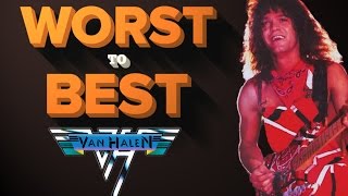 Van Halen Albums - Ranked Worst to Best