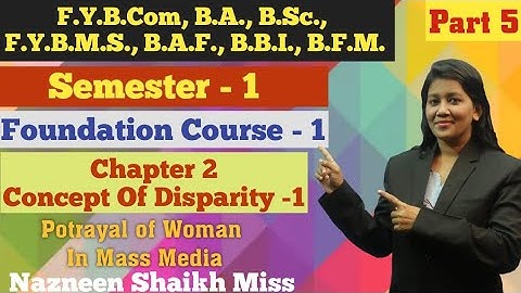 F.Y.B.COM || Foundation Course 1 || Semester 1 | Chapter 2 | Concept of Disparity - 1 | Part 5 |