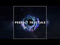 Perfect paradox  perfect fractals 2021 full album