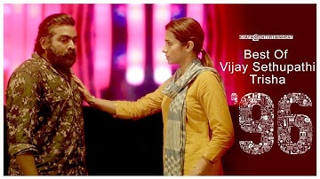96 Best Of Vijay Sethupathi & Trisha | 96 Movie | Govind Vasantha | C. Prem Kumar