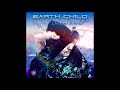 Earth Child - Dream World [Full EP]