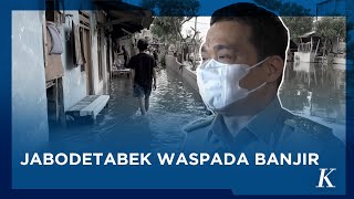 Hujan Deras dan Ancaman Banjir di Jabodetabek Hingga Akhir Tahun 2021