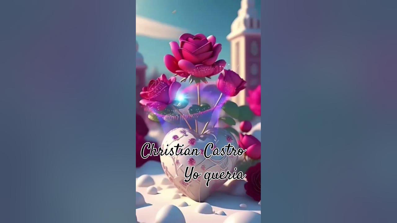 Yo quería.... Christian Castro.❤️