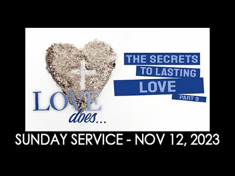 11/12/23 (9:30 am) - "The Secrets to Lasting Love"