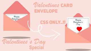 Valentine's Day | Envelope Card Using Css Only | Valentine Day Special | Animated Card Hover Effect screenshot 5