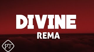 Rema  Divine  S 