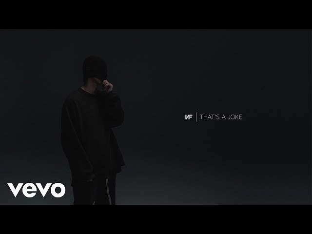 NF - THAT'S A JOKE (Audio) class=