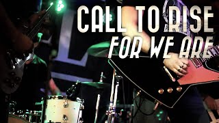 Call to Rise - For We Are | Live at Klup77