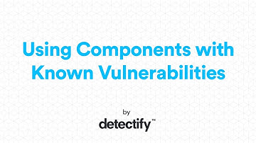 Using Components with Known Vulnerabilities | OWASP Top 10 2013 | Video by Detectify