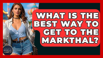 What Is The Best Way To Get To The Markthal? - Exploring The Benelux