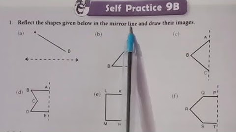 New learning composite mathematics class6 self practice 9b | Symmetry (reflection and rotation) 