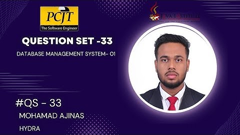 DATABASE MANAGEMENT SYSTEM 1 | QUESTION SET - 33 | Mohamad Ajinas | Java Institute | Hydra