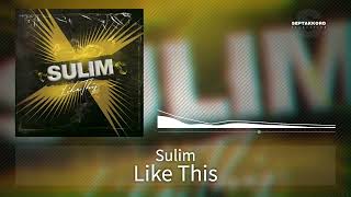 Sulim - Like This