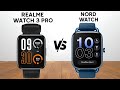 Oneplus Nord Watch vs Realme Watch 3 Pro