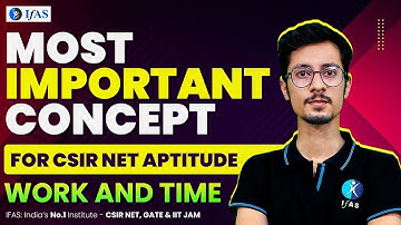 CSIR NET General Aptitude Important Questions on Work & Time | IFAS