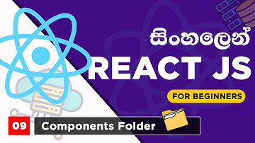 ReactJS Tutorial - #-6 Components Folder | Full Beginner Guide | 2024 - React සිංහලෙන්