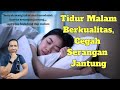 Tidur Malam Berkualitas, Cegah Serangan Jantung !