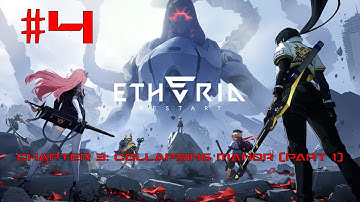 Etheria: Restart Walkthrough Part 4 - Chapter 3: Collapsing Manor (Part 1) (No Commentary)