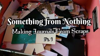 Something From Nothing - Make Journals from scraps! Part 1 - Craft with Me! Sorting paper scraps!