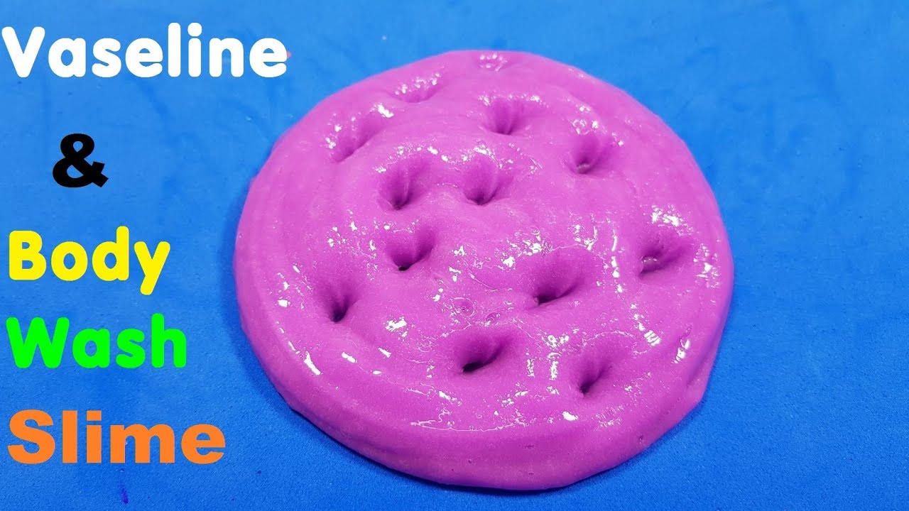 Vaseline & Body Wash Slime Recipe ! Diy Slime Vaseline YouTube