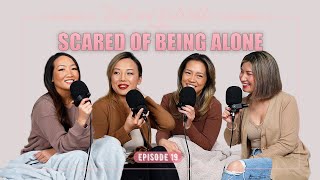 Scared of being alone - Does fear trap you in a relationship?