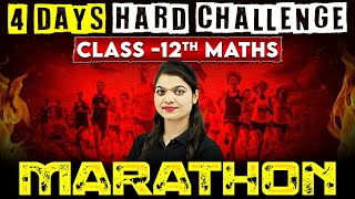 4 Days Hard CHALLENGE !! Class 12th MATHS Marathon Score 100/100 || CBSE Board 🔥