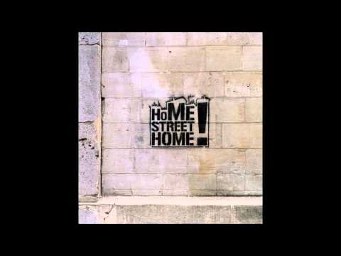 Home Street Home- Bad Decision Lyrics