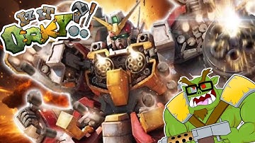 How ORKY Would da Gundam 