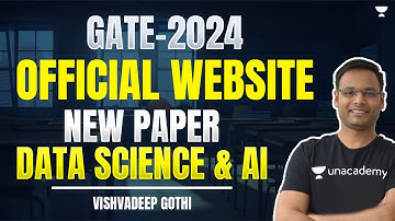GATE-2024 Official website | New Paper: Data science and AI | Big Surprise | Vishvadeep Gothi