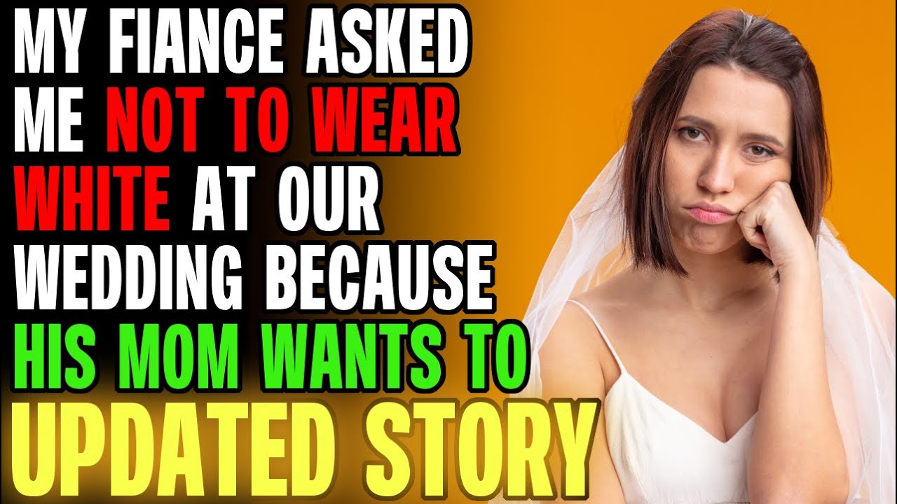 My Fiance Told Me Not To Wear White At Our Wedding Because His Mom Wants To... r/Relationships