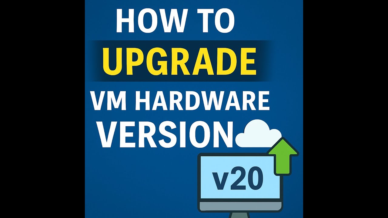 Virtual Machine Hardware version upgradation for 10 to 19 - YouTube