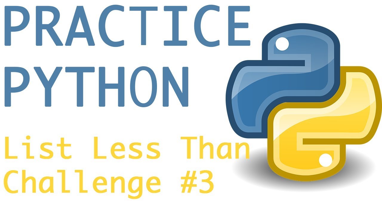 Practice Python: List less than Challenge. - YouTube