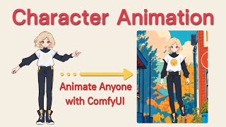 Tutorial : Character Animation with ComfyUI [Animate Anyone]