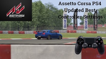 Assetto Corsa PS4 Best Controller Settings (Updated Video)