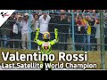 Valentino Rossi: The last independent rider to win the Championship