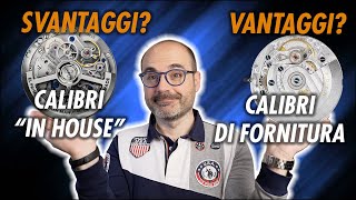 C&#39;è differenza tra &quot;in house&quot; e  manifattura? Quali sono i pregi e i difetti?