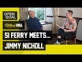 Si Ferry Meets... Jimmy Nicholl | Leaving the Troubles, Man Utd, Rangers, Souness, McCoist, Coaching