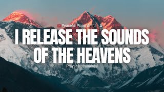 Download Lagu I RELEASE THE SOUNDS OF THE HEAVENS || PRAYER INSTRUMENTAL #yeshua #shekinah #angelicsounds #power MP3