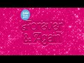 The Kid LAROI – Forever &amp; Again (From Barbie The Album) [Official Audio]