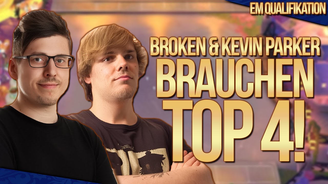 Broken und KevinParker brauchen grob Top 4 für Tag 2! | EM Quali 1 - Game 6 Day 1