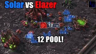 Elazer's 12 POOL Speedling RUSH! (vs Solar) | StarCraft 2 SC2 Professional Game Highlight Pro Match