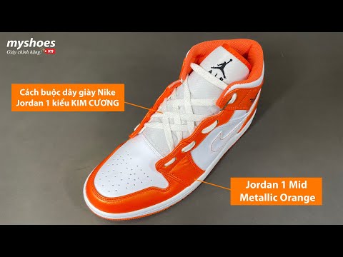 Video Cách Buộc Dây Giày Jordan 1 Kiểu Kim Cương Siêu Đẹp /... - youtube