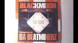Black Moon - The Way (Dirty) - 2002 Avatar - Da Beatminerz | Evil Dee | Buckshot - 12&quot; Vinyl Upload