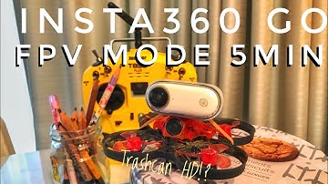 Insta360 GO New FPV mode (5min)┃Stabilized HD recording with a Tiny Brushless Whoop!!