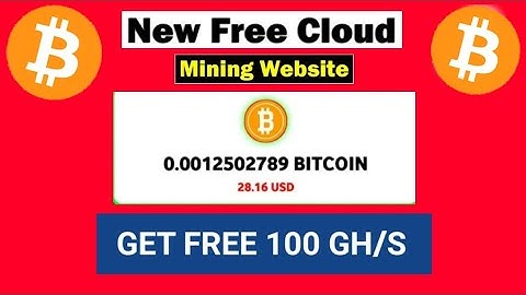 New Free Bitcoin Mining Website 2022. 100Gh/ Free Bounce .New Free Cloud Mining Website